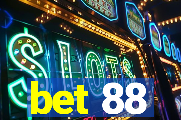 bet 88